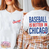 Baseball Is Better In Chicago