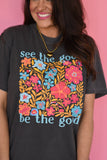 See The Good Be The Good Tee/Long Sleeve Tee
