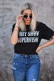 Shit Show Supervisor