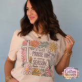 I Will Praise Him In Every Season Floral Tee