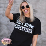 Shit Show Supervisor